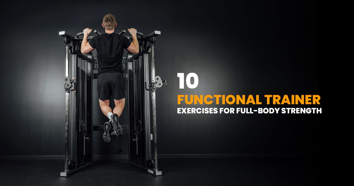 LIFE FIT functional trainer exercises for a complete full body workout