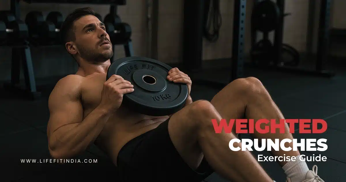 LIFE FIT weighted crunches for a stronger core and defined abs